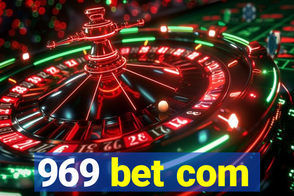 969 bet com